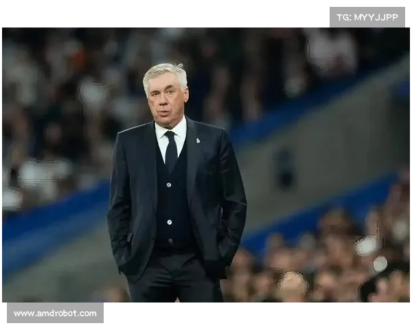 安切洛蒂战术体系中的核心人物：琼阿梅尼的不可替代性分析