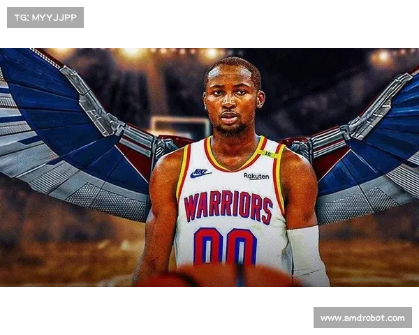 库明加崛起助力勇士战术革新如何影响球队整体体系的进化